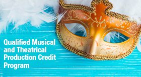 Qualified Musical and Theatrical Production Credit Program